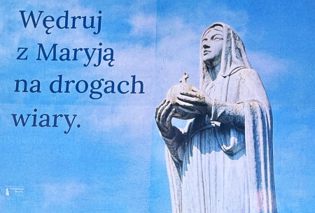 Z  MARYJĄ  NA  DROGACH   WIARY