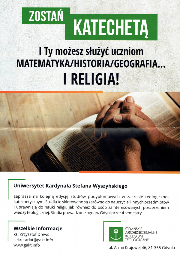 ZOSTAŃ  KATECHETĄ.  I  TY  MOŻESZ  SŁUŻYĆ  UCZNIOM   matematyka/historia/geografia  i  RELIGIA