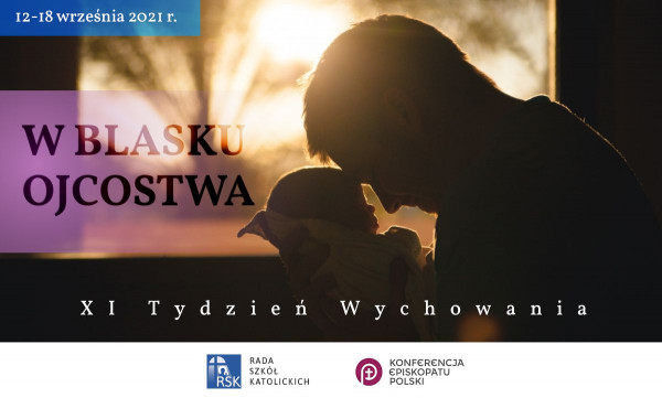 TYDZIEŃ  WYCHOWANIA   "W  BLASKU  OJCOSTWA"